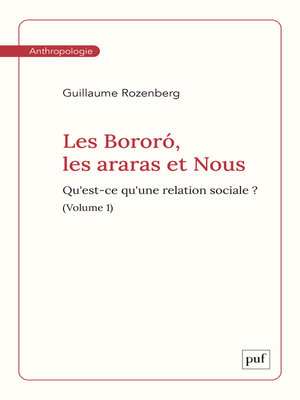 cover image of Les Bororó, les araras et Nous. Volume 1